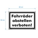 Hinweisschild – Fahrräder abstellen verboten (30x45 cm gelocht)