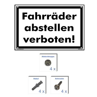 Hinweisschild – Fahrräder abstellen verboten (40x60 cm gelocht & Kit)