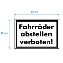 Hinweisschild – Fahrräder abstellen verboten (40x60 cm gelocht & Kit)