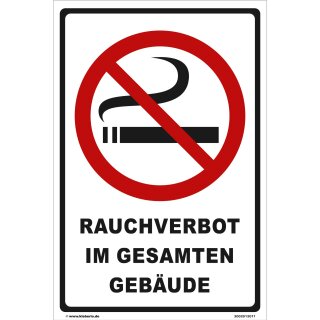 Verbotsschild Rauchverbot - Rauchverbot im gesamten Gebäude - Warnhinweis 20 x 30 cm