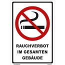 Verbotsschild Rauchverbot - Rauchverbot im gesamten Gebäude - Warnhinweis 30 x 45 cm