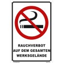 Verbotsschild Rauchverbot - Rauchverbot auf dem gesamten Werksgelände - Warnhinweis 40 x 60 cm gelocht & Kit
