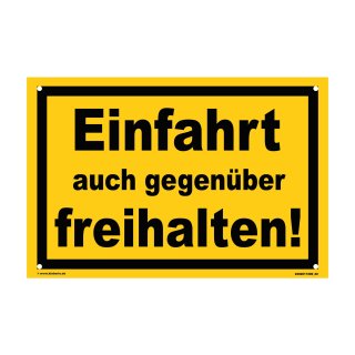 Einfahrt freihalten Schild – robustes Parkplatzschild aus Kunststoff (20 x 30 cm mit Bohrlöchern)